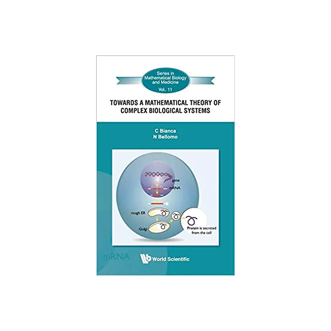 Towards A Mathematical Theory Of Complex Biological Systems