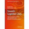 Towards Cognitive Cities: Advances in Cognitive Computing and its Application to the Governance of Large Urban Systems