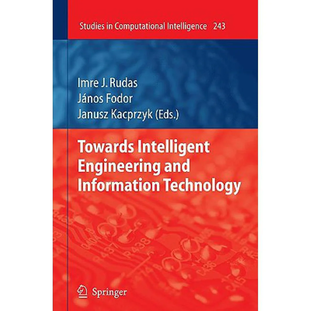 Towards Intelligent Engineering and Information Technology