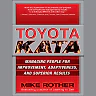 Toyota Kata: Managing People for Improvement Adaptiveness and Superior Results