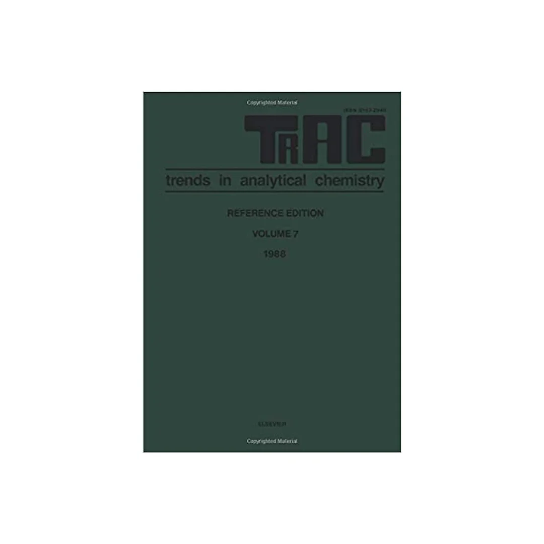 TRAC: Trends in Analytical Chemistry: Volume 7
