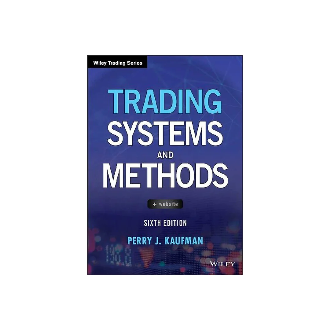 Trading Systems and Methods (Wiley Trading)