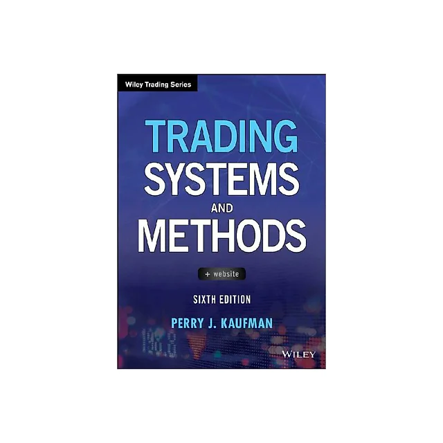 Trading Systems and Methods (Wiley Trading)