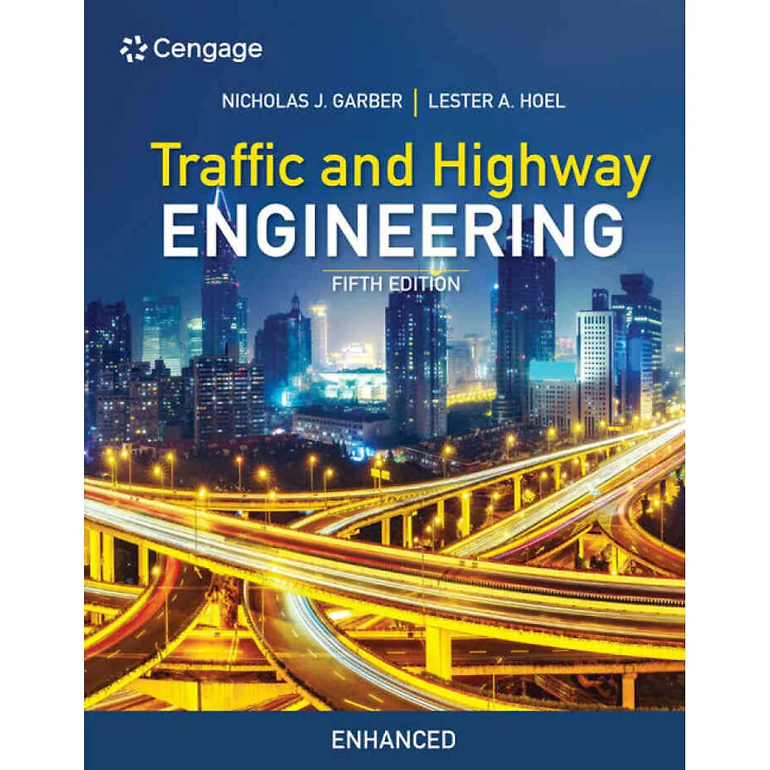 Traffic and Highway Engineering Enhanced Edition 5th Edition