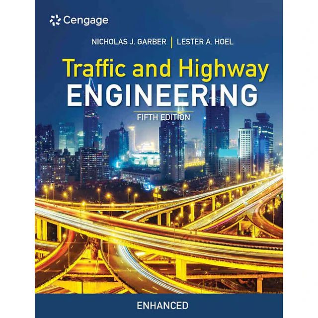 Traffic and Highway Engineering Enhanced Edition 5th Edition