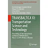 TRANSBALTICA XI: Transportation Science and Technology Proceedings of the International Conference TRANSBALTICA, May 2-3, 2019, Vilnius, Lithuania