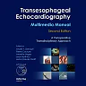 Transesophageal Echocardiography Multimedia Manual: A Perioperative Transdisciplinary Approach