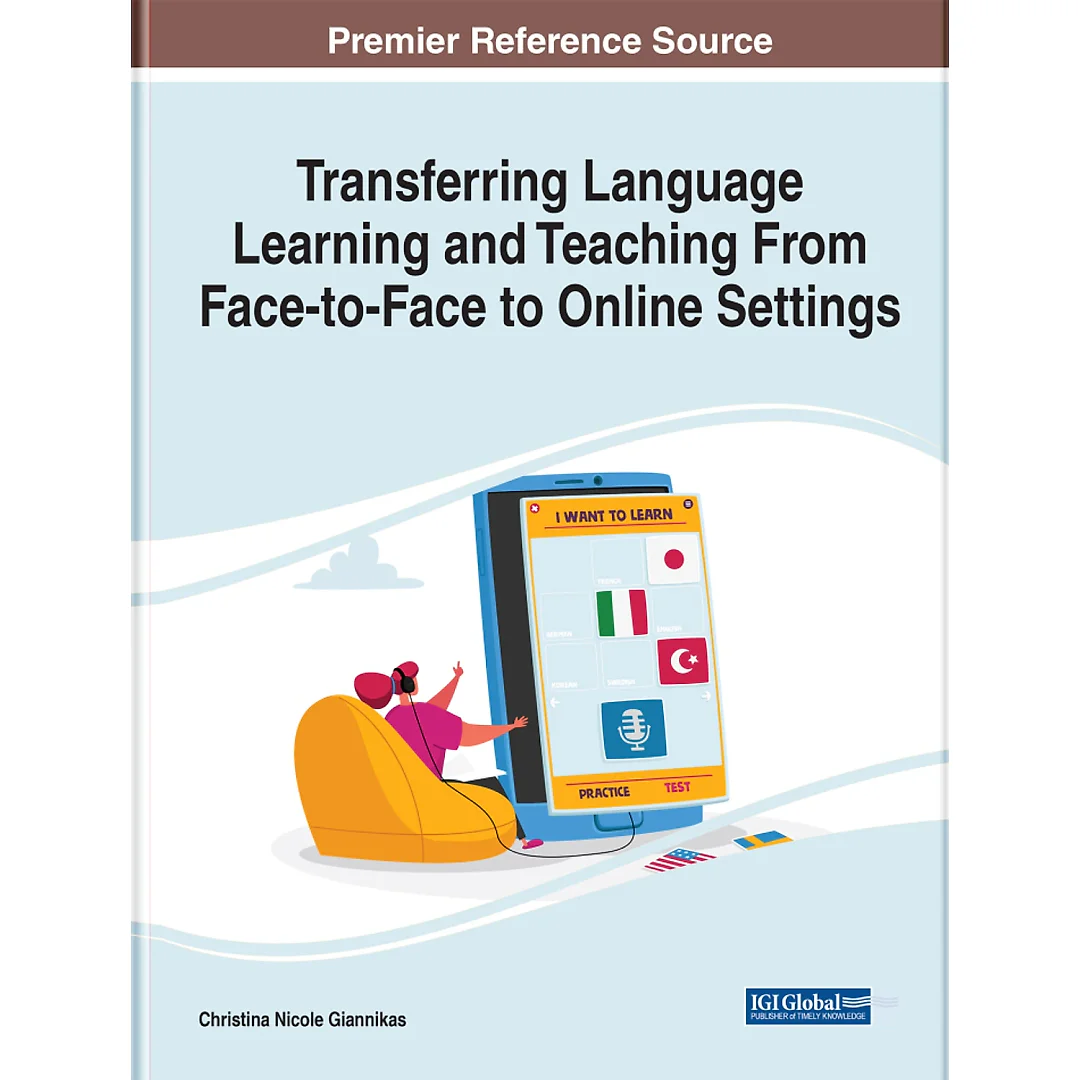 Transferring Language Learning and Teaching From Face-to-Face to Online Settings
