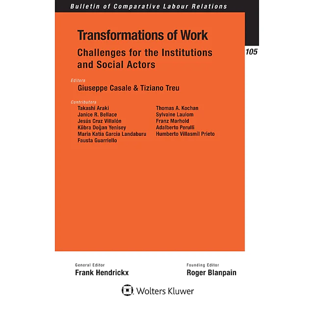 Transformations of Work: Challenges for the Institutions and Social Actors: Challenges for the Institutions and Social Actors