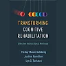 Transforming Cognitive Rehabilitation: Effective Instructional Methods