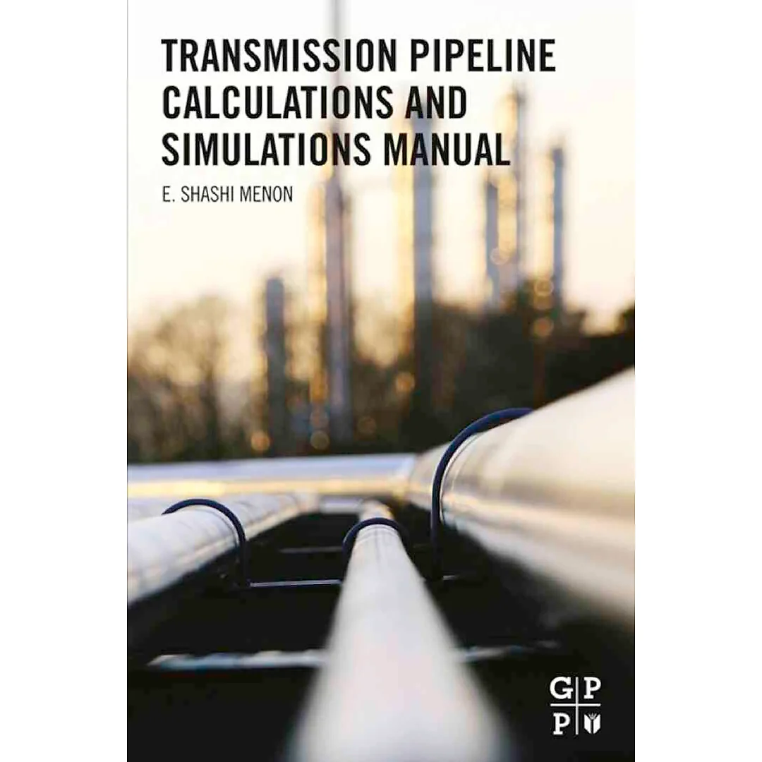 Transmission Pipeline Calculations and Simulations Manual
