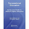 Transnational Education: Issues and Trends in Offshore Higher Education