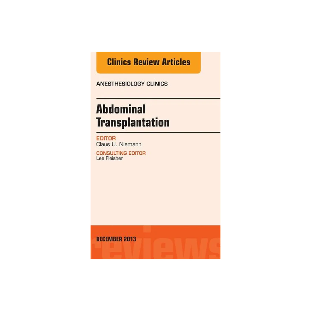 Transplantation, An Issue of Anesthesiology Clinics