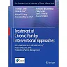 Treatment of Chronic Pain by Interventional Approaches: the AMERICAN ACADEMY of PAIN MEDICINE Textbook on Patient Management