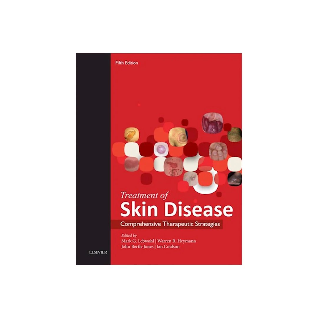 Treatment of Skin Disease E-Book: Comprehensive Therapeutic Strategies