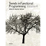 Trends in Functional Programming 4
