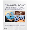 Trigger Point Dry Needling: An Evidence and Clinical-Based Approach, 2nd Edition