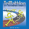 TriMathlon: A Workout Beyond the School Curriculum