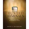 Trusted Criminals: White Collar Crime In Contemporary Society 4th Edition