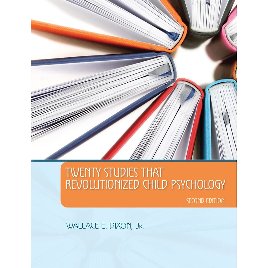Twenty Studies That Revolutionized Child Psychology