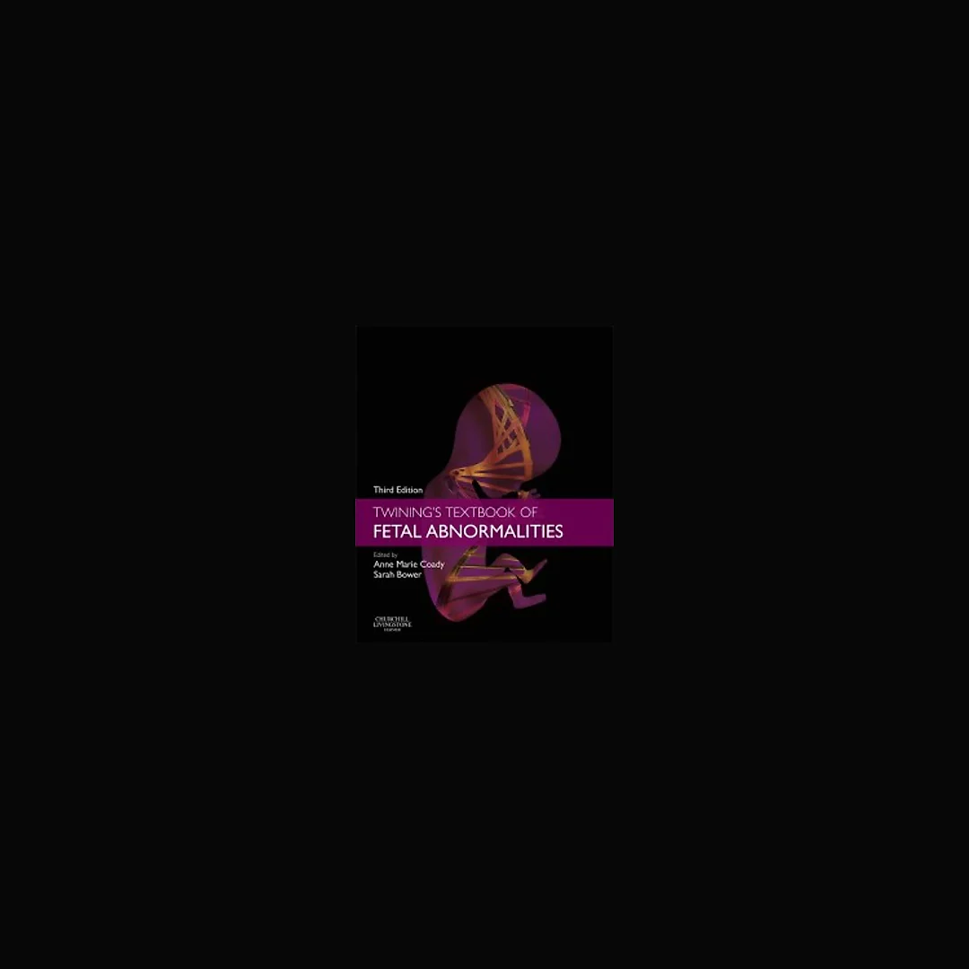Twining's Textbook of Fetal Abnormalities E-Book
