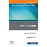 Type 1 Diabetes, An Issue of Endocrinology and Metabolism Clinics of North America