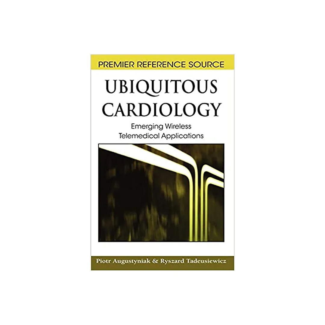 Ubiquitous Cardiology