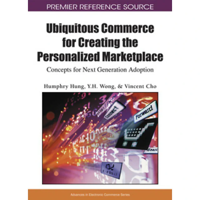 Ubiquitous Commerce for Creating the Personalized Marketplace