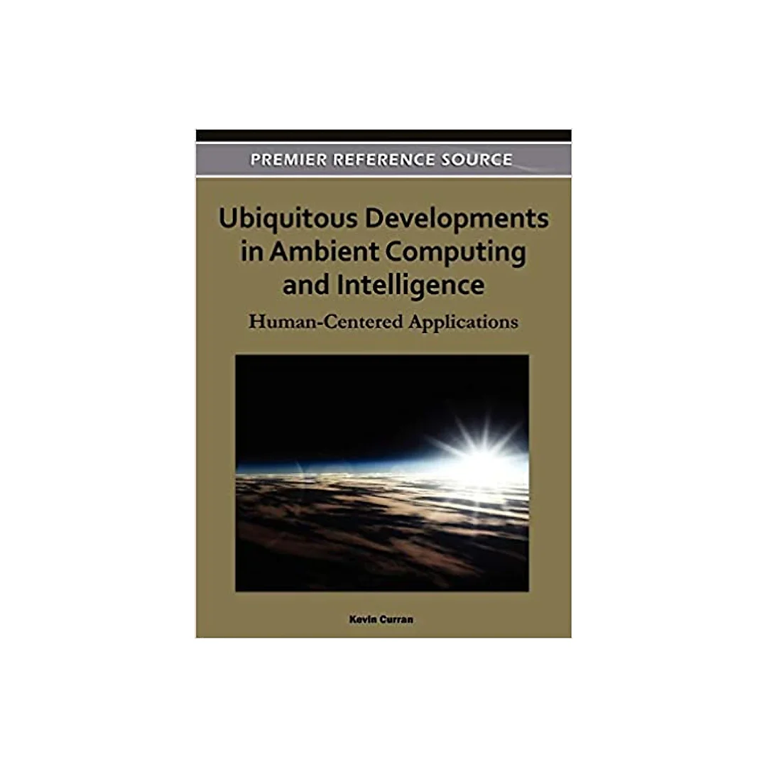 Ubiquitous Developments in Ambient Computing and Intelligence
