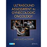 Ultrasound Assessment in Gynecologic Oncology