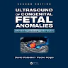 Ultrasound of Congenital Fetal Anomalies: Differential Diagnosis and Prognostic Indicators, Second Edition