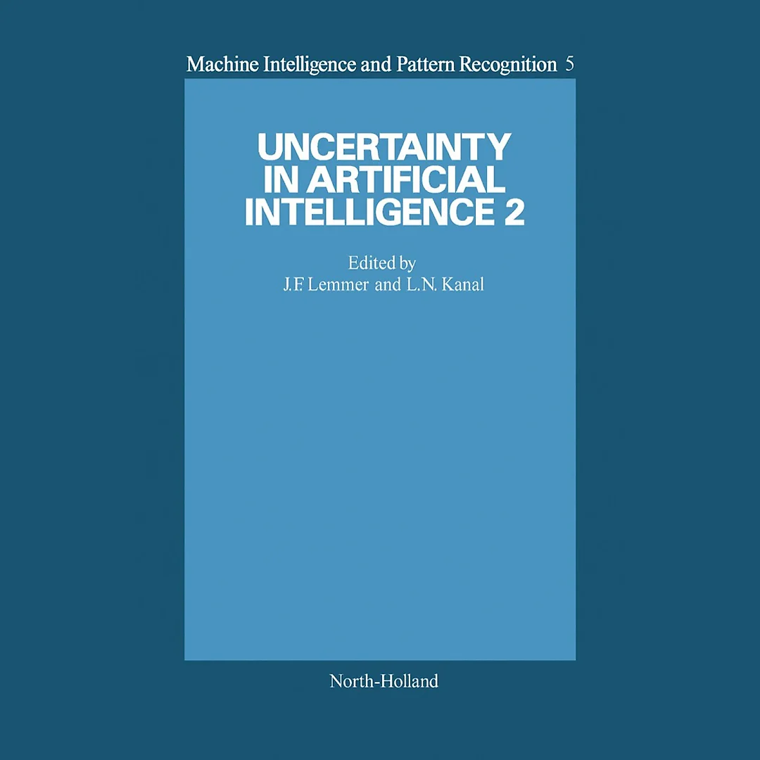 Uncertainty in Artificial Intelligence 2