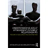 Understanding Adult Attachment in Family Relationships: Research Assessment and Intervention