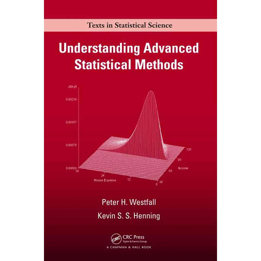 Understanding Advanced Statistical Methods, 1st Edition