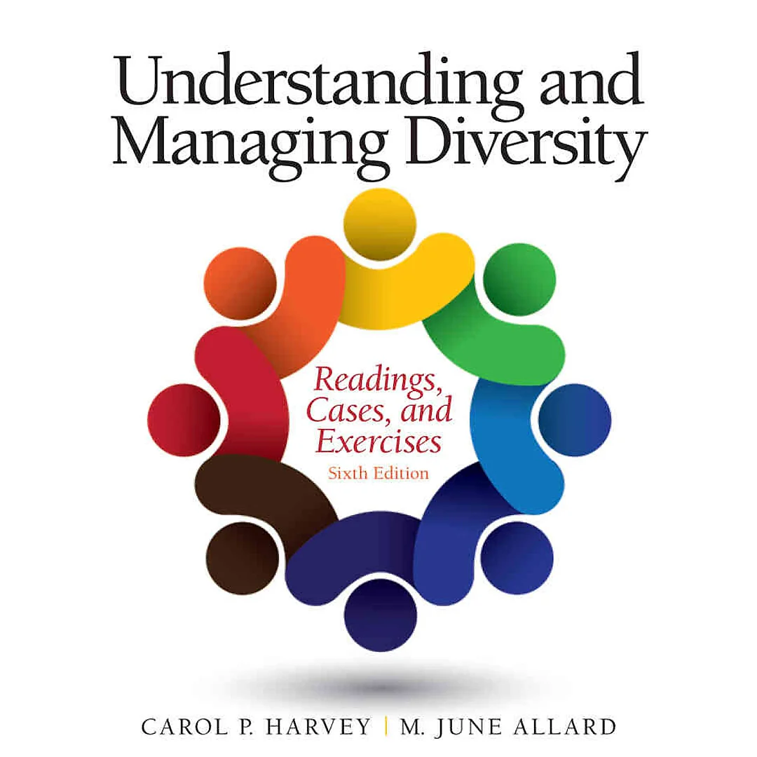 Understanding and Managing Diversity: Readings, Cases, and Exercises, 6th Edition