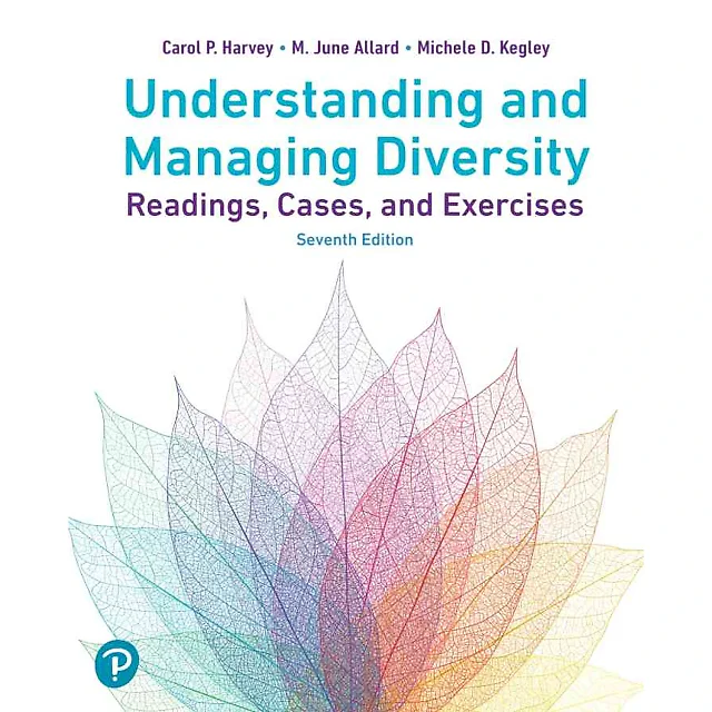 Understanding and Managing Diversity: Readings, Cases and Exercises, 7th Edition
