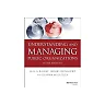 Understanding and Managing Public Organizations (Essential Texts for Nonprofit and Public Leadership and Management)