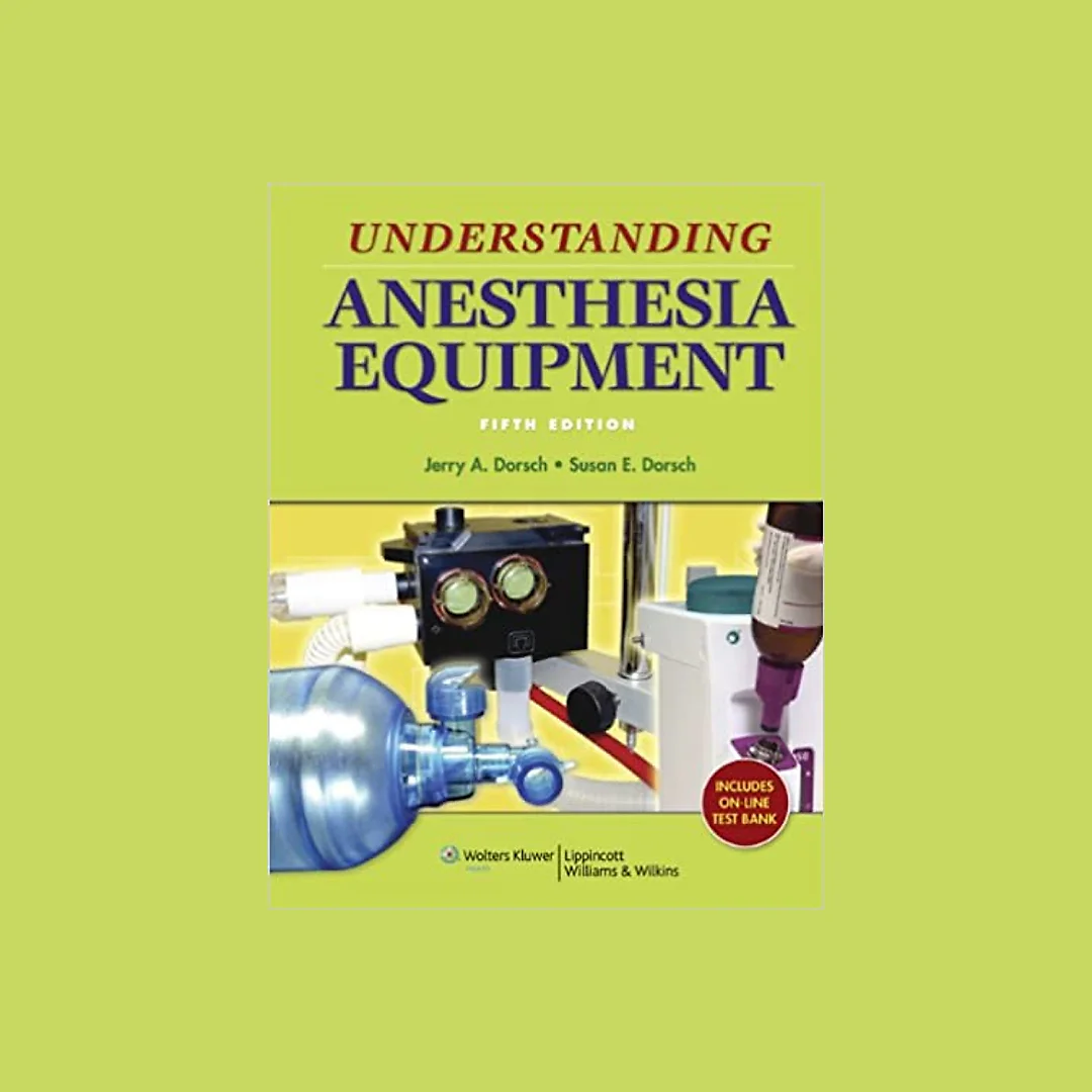 Understanding Anesthesia Equipment