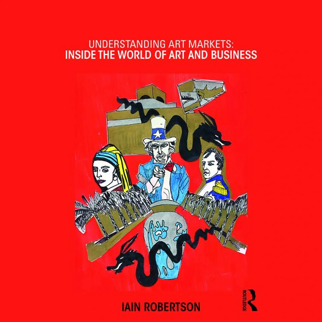 Understanding Art Markets: Inside the world of art and business