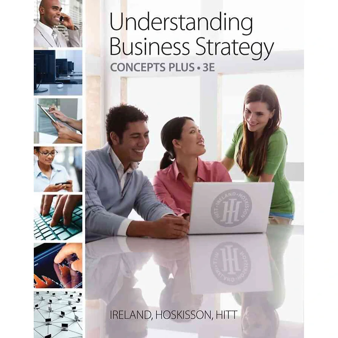 Understanding Business Strategy Concepts Plus, 3rd Edition