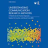 Understanding Communication Research Methods: A Theoretical and Practical Approach, 3rd Edition