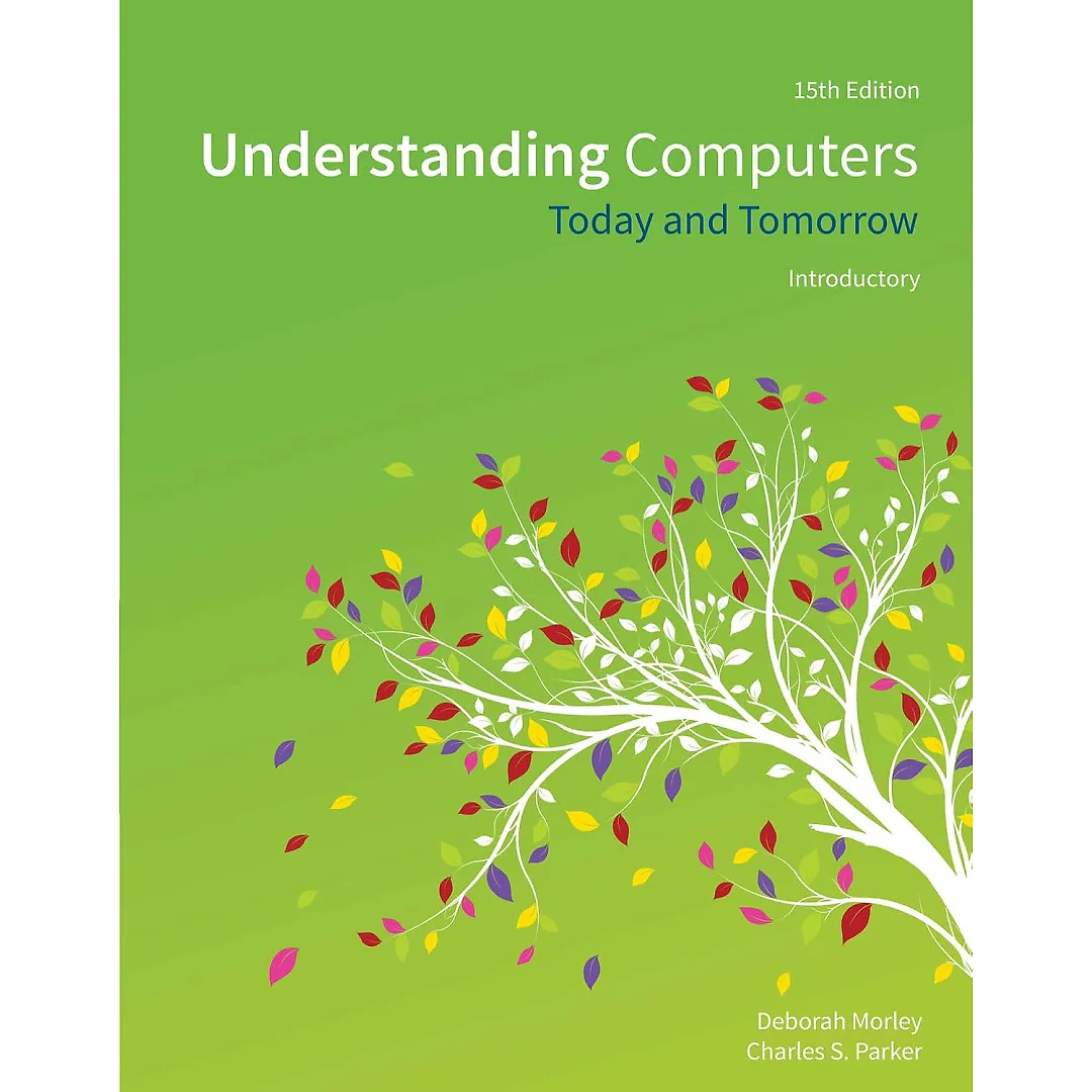 Understanding Computers: Today and Tomorrow, Introductory