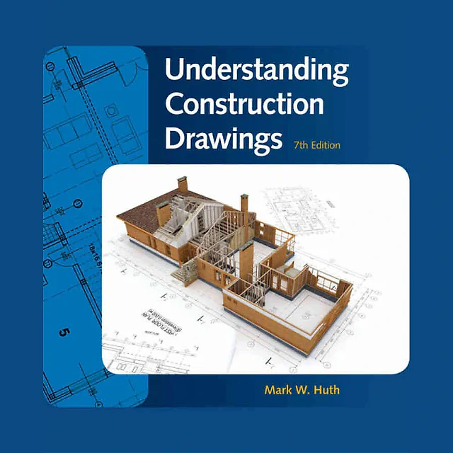 Understanding Construction Drawings 7th Edition