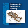 Understanding Construction Drawings 7th Edition