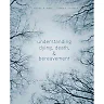 Understanding Dying Death and Bereavement 8th Edition