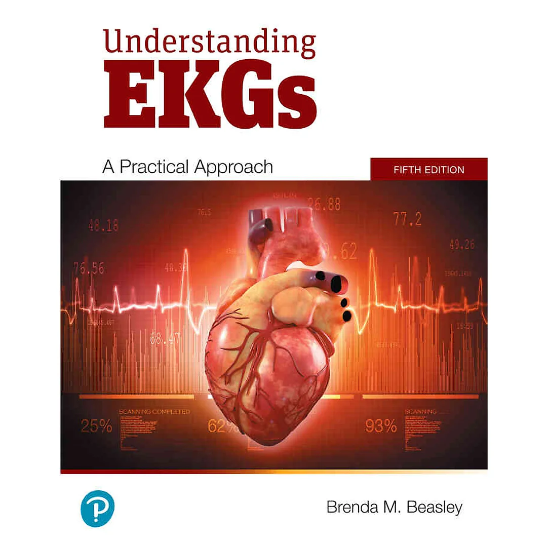 Understanding EKGs: A Practical Approach, 5th Edition