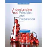 Understanding Food: Principles and Preparation 5th Edition