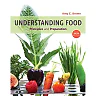 Understanding Food: Principles and Preparation 6th Edition