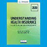 Understanding Health Insurance: A Guide to Billing and Reimbursement - 2020 15th Edition