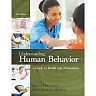 Understanding Human Behavior: A Guide for Health Care Professionals 9th Edition